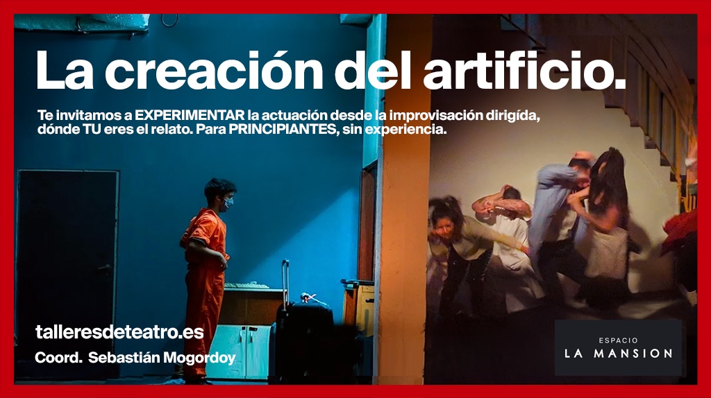 La creación del artificio — Talleres de Teatro Barcelona